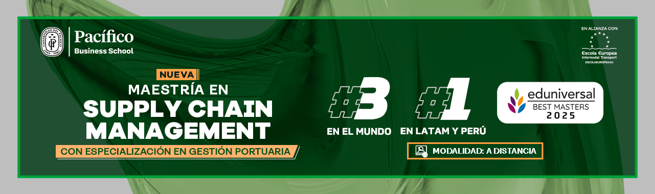 Maestría en Supply Chain Management con Especialización en Gestión Portuaria de Pacífico Business School