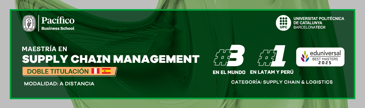 Maestría en Supply Chain Management de Pacífico Business School